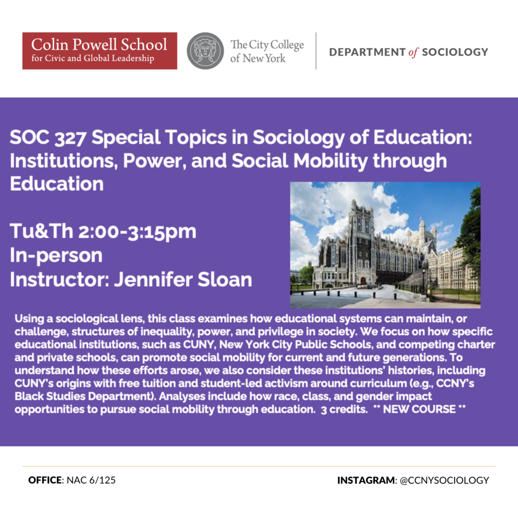 SOC 327 Special Topics in Sociology of Education: Institutions, Power, and Social Mobility through Education