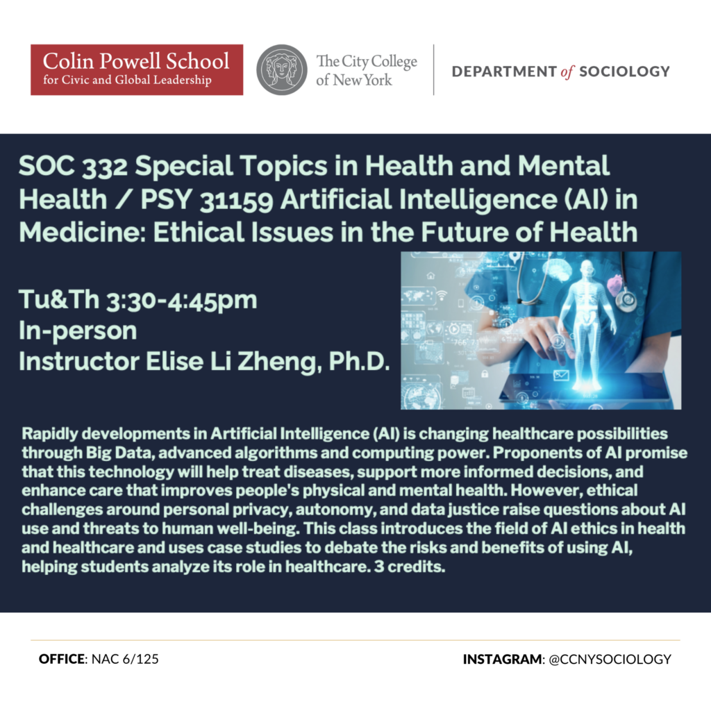 SOC 332 Special Topics in Health and Mental Health / PSY 31159 Artificial Intelligence (AI) in Medicine: Ethical Issues in the Future of Health