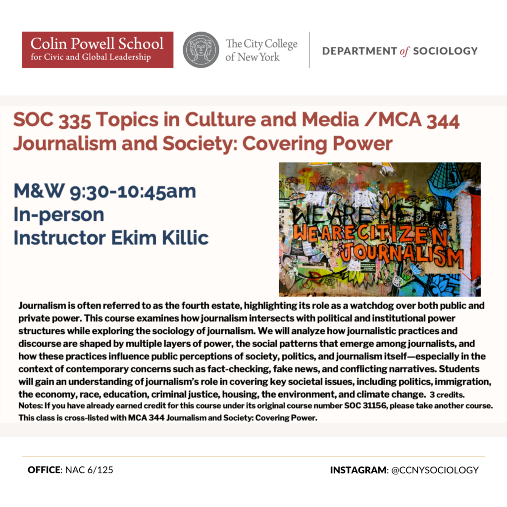 SOC 335 Topics in Culture and Media /MCA 344 Journalism and Society: Covering Power